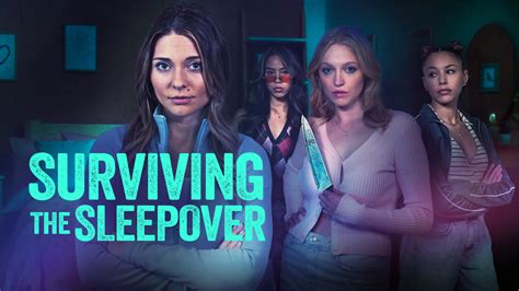 watch surviving the sleepover film|n lai.